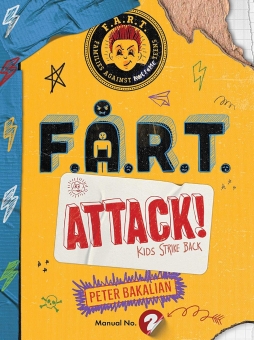 F.A.R.T. Attack!: Kids Strike Back F.A.R.T. Attack!: Kids Strike Back
